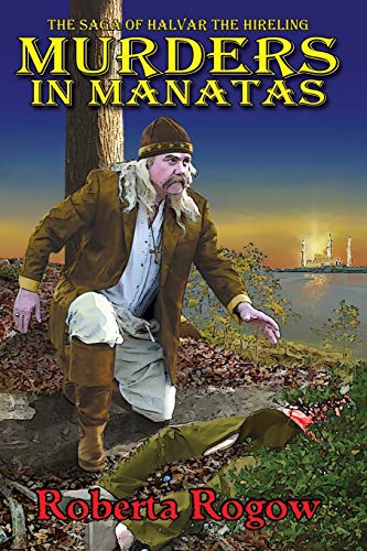 Murders in Manatas (The Saga of Halvar the Hireling)