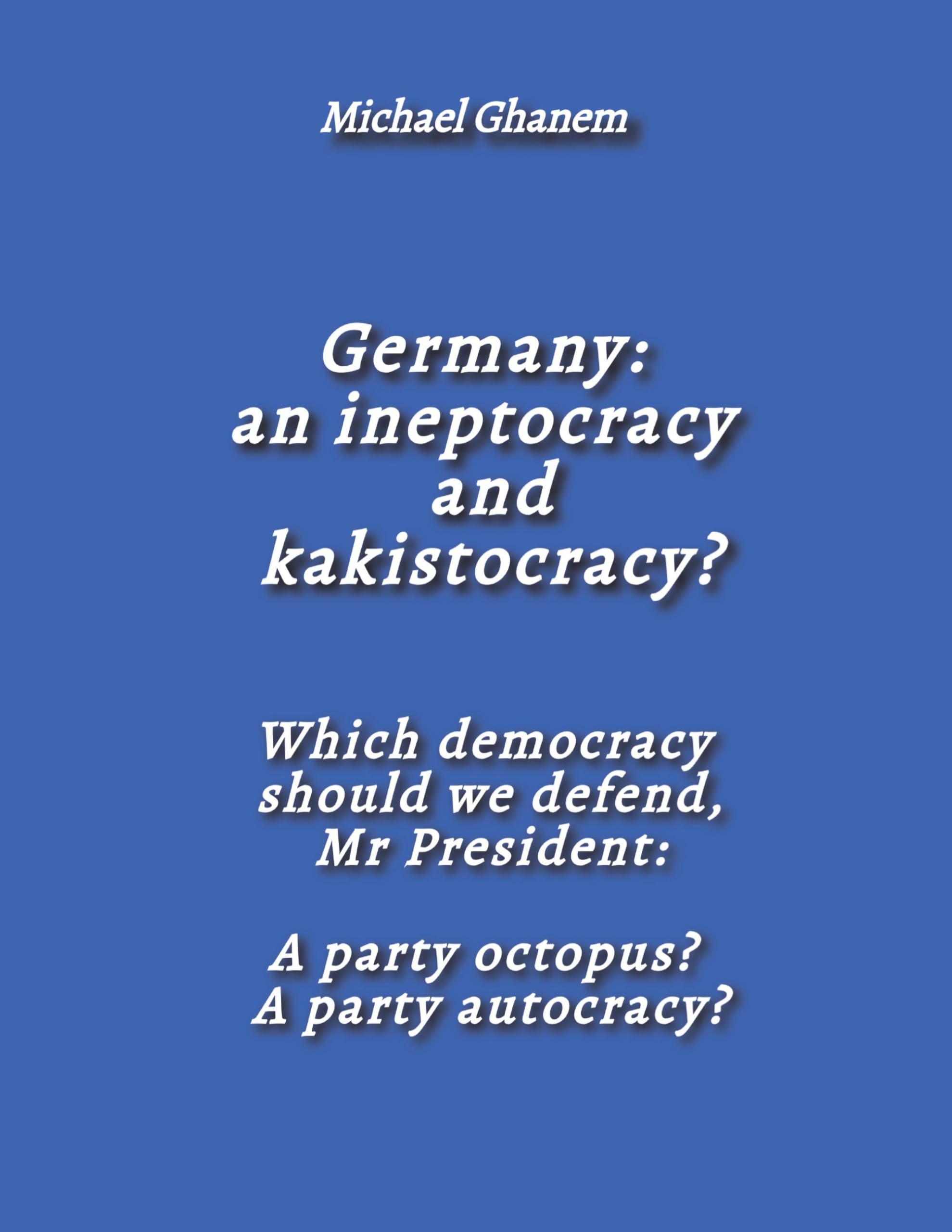 Germany: an ineptocracy and kakistocracy?
