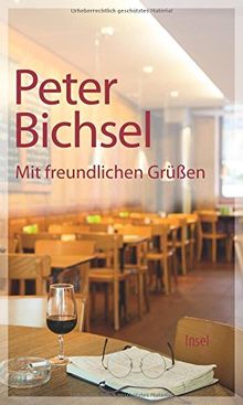 Mit freundlichen Grüßen (insel taschenbuch)