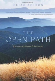 The Open Path: Recognizing Nondual Awareness