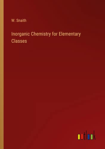 Inorganic Chemistry for Elementary Classes