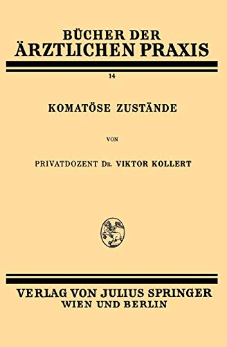 Komatöse Zustände: Band 14 (Bücher der ärztlichen Praxis, 14, Band 14)