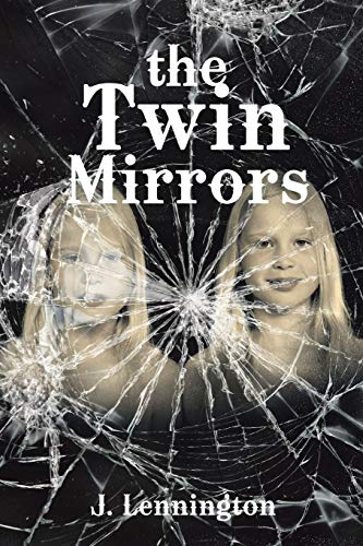 The Twin Mirrors