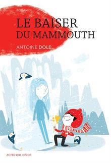 Le baiser du mammouth