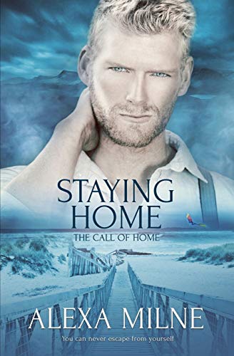 Staying Home (The Call of Home, Band 3)