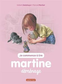 Je commence à lire avec Martine. Vol. 12. Martine déménage