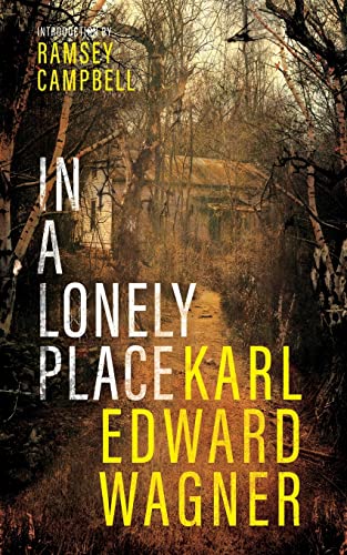 Wagner, Karl Edward In A Lonely Place