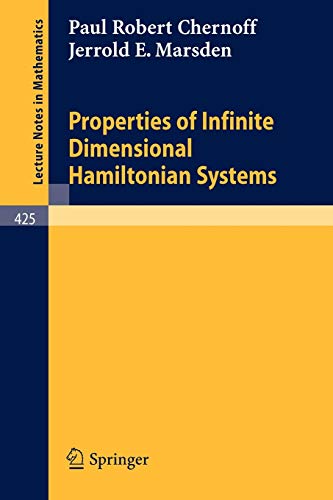 Properties of Infinite Dimensional Hamiltonian Systems (Lecture Notes in Mathematics, 425, Band 425)