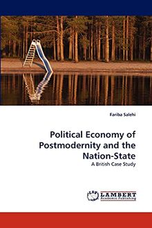 Political Economy of Postmodernity and the Nation-State: A British Case Study