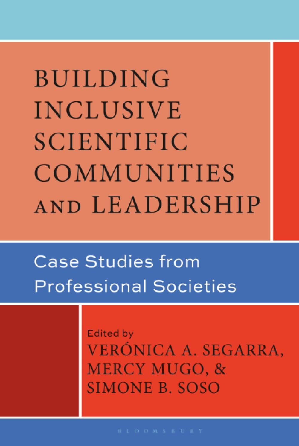 Building Inclusive Scientific Communities and Leadership