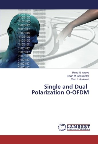 Single and Dual Polarization O-OFDM