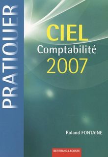 Pratiquer Ciel Comptabilité 2007