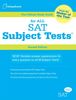 Official Study Guide for All SAT Subject Tests (College Board Official Study Guide for All SAT Subject Tests)