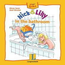 Nick and Lilly - In the bathroom: Mini-Books, Englisch