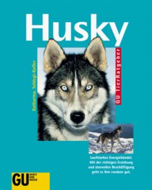 Husky von Schlegl-Kofler, Katharina, Kofler,  Katharina Schlegl- | Buch | Zustand sehr gut