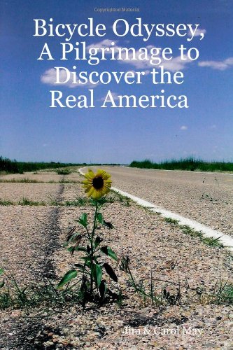 Bicycle Odyssey, A Pilgrimage to Discover the Real America