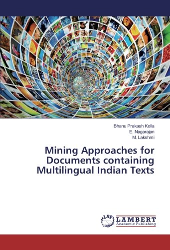 Mining Approaches for Documents containing Multilingual Indian Texts