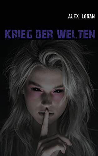Weltenwächter III: Krieg der Welten