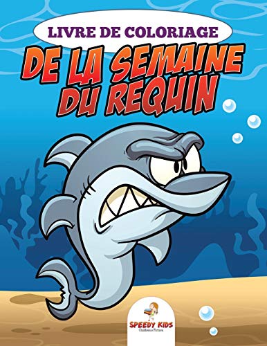 Livre de coloriage de la Semaine du requin: Livre de coloriage de cowboys (French Edition)