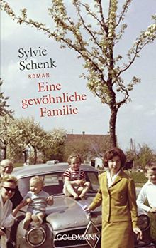 Eine gewöhnliche Familie: Roman