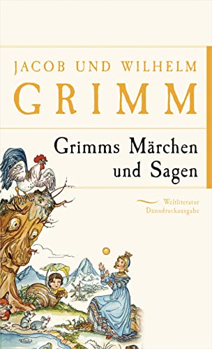 Die schönsten Märchen der Brüder Grimm von Grimm, Jacob und Die schönsten Märchen der Brüder Grimm von Grimm, Jacob und