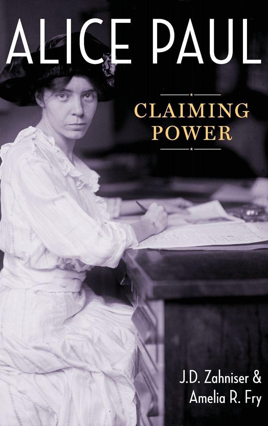 Alice Paul: Claiming Power