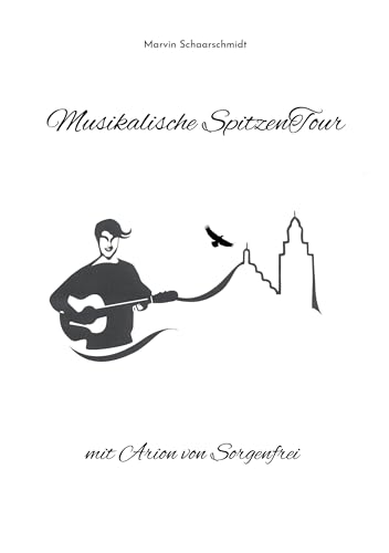 Musikalische SpitzenTour mit Arion von Sorgenfrei