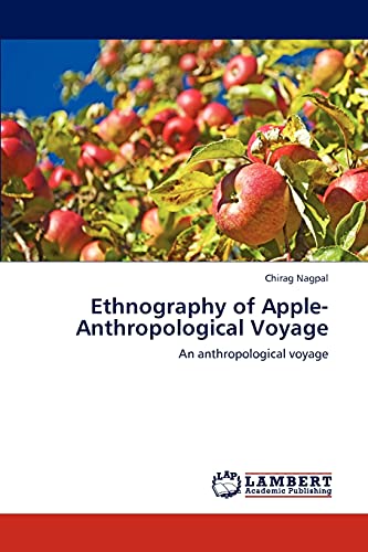 Ethnography of Apple-Anthropological Voyage: An anthropological voyage