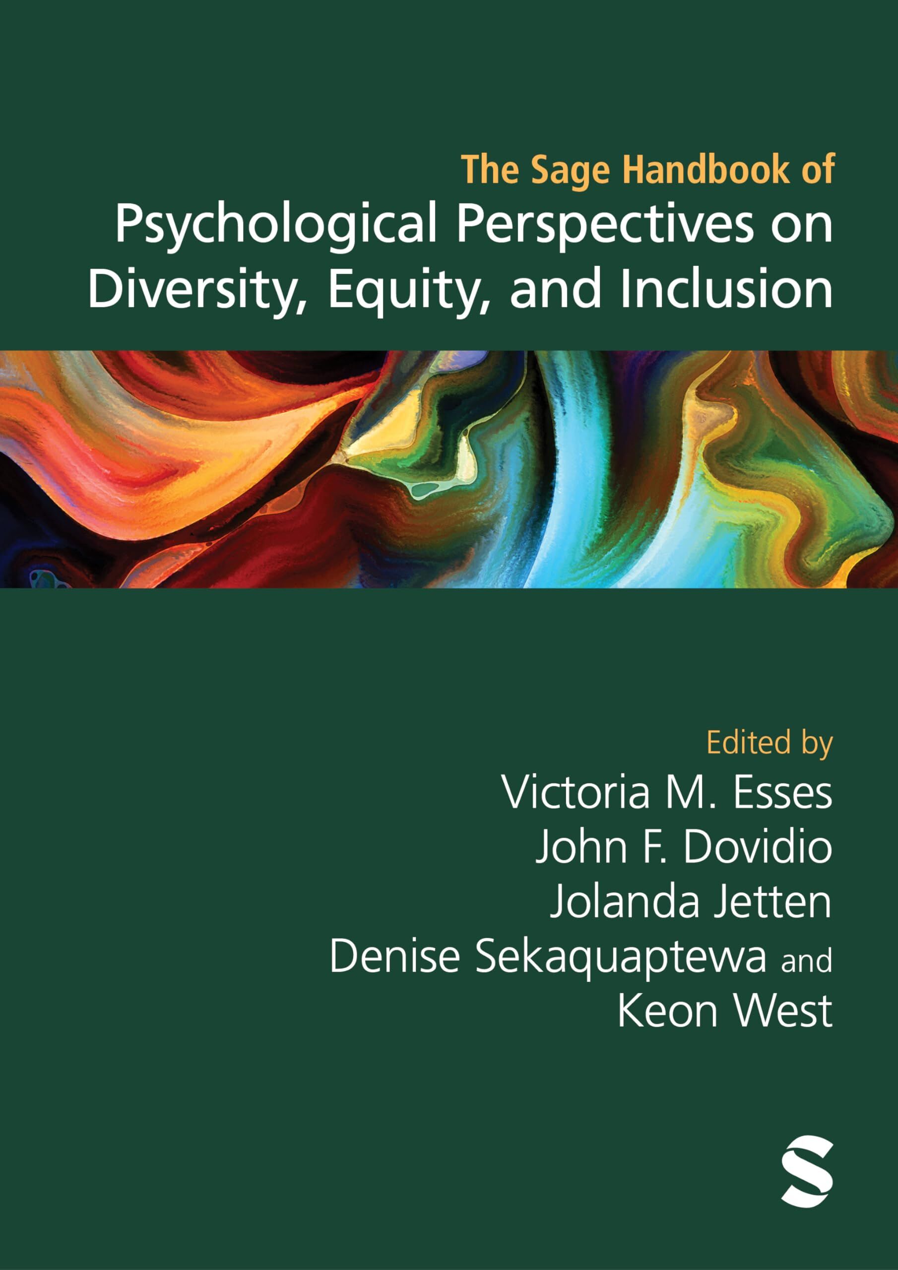 The Sage Handbook of Psychological Perspectives on Diversity, Equity and Inclusion