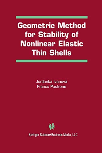Geometric Method for Stability of Non-Linear Elastic Thin Shells