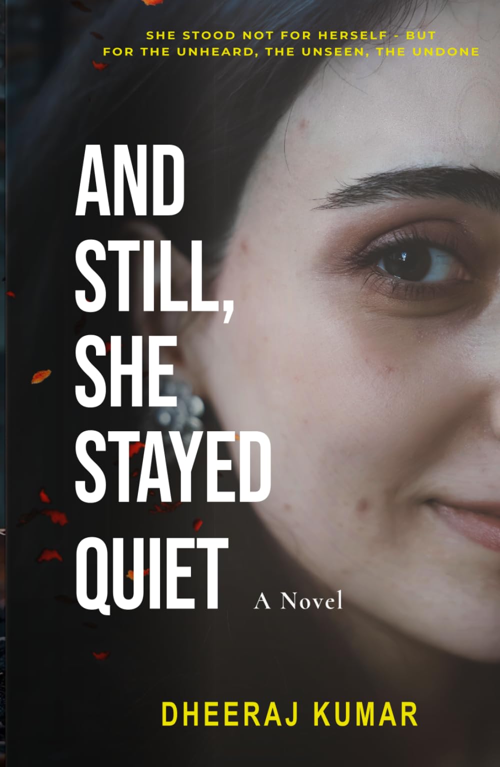And Still, She Stayed Quiet