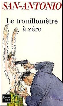 Le Trouillomètre à zéro