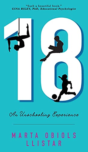 18: An Unschooling Experience