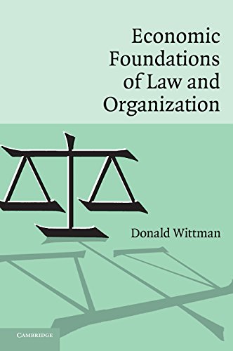 Donald Wittman Economic Foundations Of Law And Organization