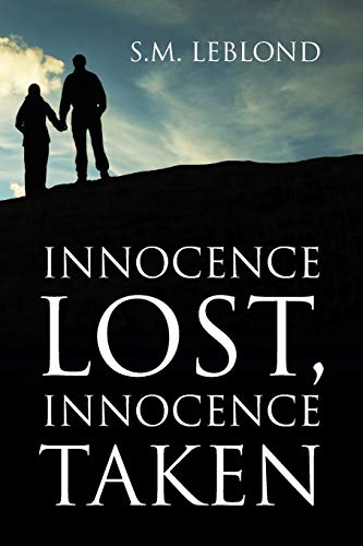 Innocence Lost, Innocence Taken