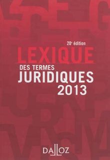 Lexique des termes juridiques 2013