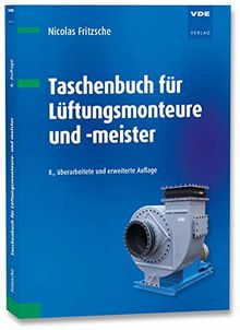 Taschenbuch für Lüftungsmonteure und -meister
