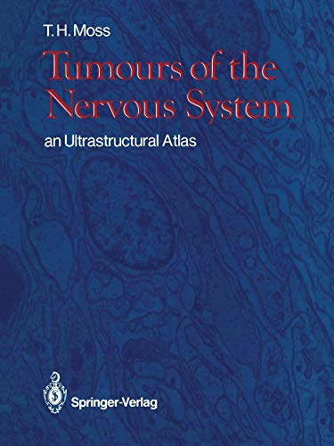 Tumours of the Nervous System: an Ultrastructural Atlas