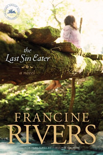 Francine Rivers The Last Sin Eater