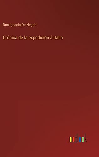 Crónica de la expedición á Italia