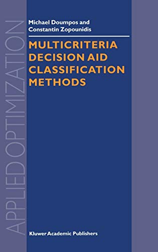 Multicriteria Decision Aid Classification Methods (Applied Optimization, 73, Band 73)