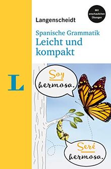 Langenscheidt Spanische Grammatik leicht & kompakt – mit anschaulichen Übungen (Langenscheidt Grammatik leicht & kompakt)