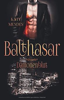 Balthasar (Dämonenblut, Band 2)