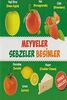 Meyveler - Sebzeler - Besinler Türkce - Ingilizce