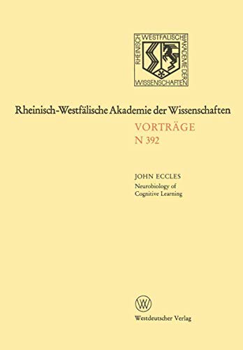 Neurobiology of Cognitive Learning (Rheinisch-Westfälische Akademie der Wissenschaften)