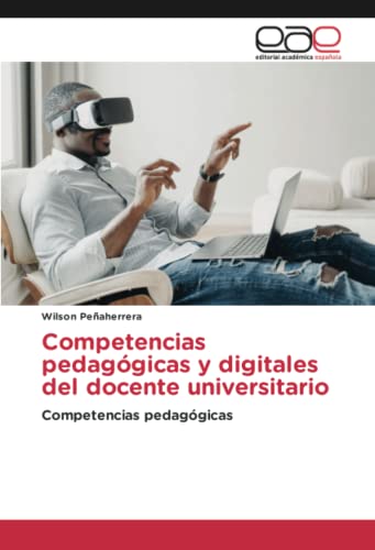 Competencias pedagógicas y digitales del docente universitario: Competencias pedagógicas