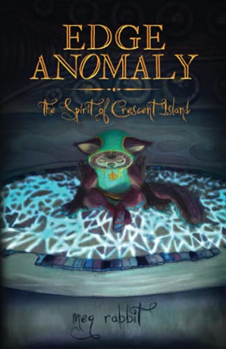 Edge Anomaly: The Spirit of Crescent Island