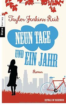 Neun Tage und ein Jahr: Roman