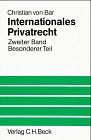 Internationales Privatrecht, Bd.2, Besonderer Teil: Band 2