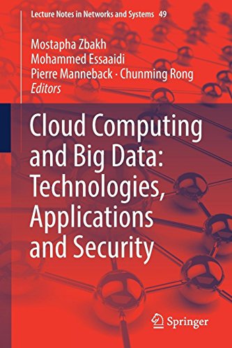 Cloud Computing and Big Data: Technologies, Applications and Security (Lecture Notes in Networks and Systems, Band 49)
